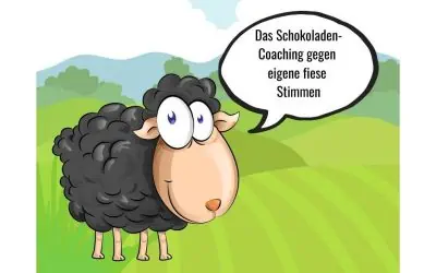 Geschichten von Schaf Schokolade – Das Schokoladen-Coaching gegen eigene fiese Stimmen